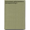 Economisch-administratieve beroepsvorming 3 by Unknown