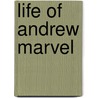 Life of Andrew Marvel door Hartley Coleridge