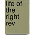 Life Of The Right Rev