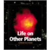 Life on Other Planets door Rhonda Lucas Donald