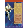 Life on the High Wire door Martin Camp