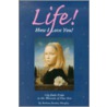 Life! How I Love You! door Barbara Beasley Murphy