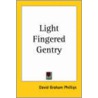Light Fingered Gentry door David Graham Phillips