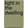 Light In The Dwelling door Favell Lee Mortimer