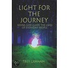 Light for the Journey door Trey Graham