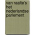 Van Raalte's het Nederlandse Parlement