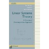 Linear Systems Theory door Zongli Lin