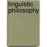 Linguistic Philosophy door Garth L. Hallett
