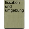 Lissabon und Umgebung by Johannes Beck