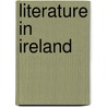Literature In Ireland by Thomas MacDonagh