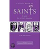 Little Book Of Saints door Tim Muldoon