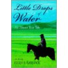 Little Drops Of Water door Ellen R. Harlock