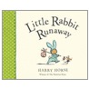 Little Rabbit Runaway door Harry Horse