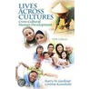 Lives Across Cultures door Harry W. Gardiner