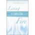 Living A Life On Fire
