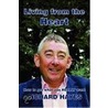 Living From The Heart by Richard Hayes