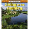 Living In The Country door Richard Spilsbury