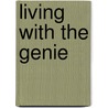 Living With The Genie door Onbekend