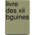 Livre Des Xii Bguines