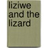 Liziwe And The Lizard