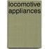 Locomotive Appliances