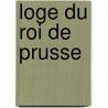 Loge Du Roi de Prusse by Franois-Apolline Guibert