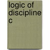 Logic Of Discipline C door Alasdair Roberts
