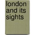 London And Its Sights
