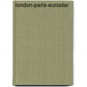 London-Paris-Eurostar by The Map Group
