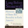 Long Before Stonewall by Unknown