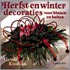 Herfst- en winterdecoraties voor binnen en buiten