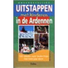 Onvergetelijke uitstappen met kinderen in de Ardennen