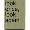 Look Once, Look Again door David M. Schwartz