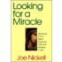 Looking For A Miracle