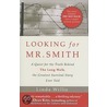 Looking for Mr. Smith by Linda Willis