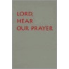 Lord, Hear Our Prayer door Jay Cormier