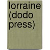 Lorraine (Dodo Press) door Robert W. Chambers
