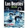 Los Beatles Dia a Dia door Barry Miles
