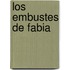 Los Embustes De Fabia