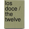 Los doce / The Twelve by William Glandstone
