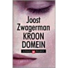 Kroondomein by Joost Zwagerman