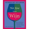 Het fijne van wijn door Hubrecht Duijker