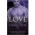 Love On The Dark Side