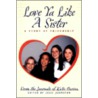 Love Ya Like a Sister by Katie Ouriou