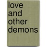 Love and other demons door Simon Rhys Beck