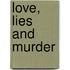 Love, Lies and Murder