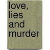 Love, Lies and Murder door Shiloh Walker