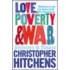 Love, Poverty And War