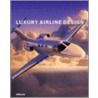 Luxury Airline Design door P. Delius