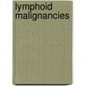Lymphoid Malignancies by Estella Matutes